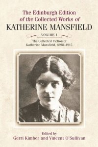 cover of the book The Collected Fiction of Katherine Mansfield, 1898-1915