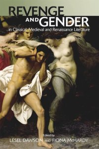 cover of the book Revenge and Gender in Classical, Medieval and Renaissance Literature