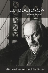 cover of the book E.L. Doctorow: A Reconsideration