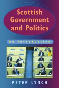 cover of the book Scottish Government and Politics: An Introduction