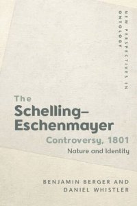 cover of the book The Schelling-Eschenmayer Controversy, 1801: Nature and Identity