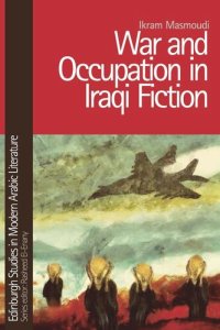 cover of the book War and Occupation in Iraqi Fiction