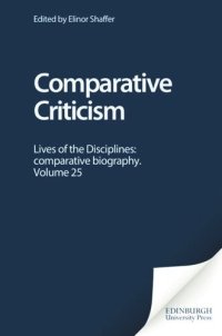 cover of the book Comparative Criticism: Lives of the Disciplines: comparative biography. Volume 25