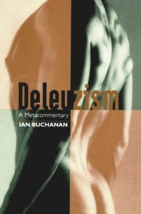 cover of the book Deleuzism: A Metacommentary