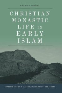 cover of the book Christian Monastic Life in Early Islam