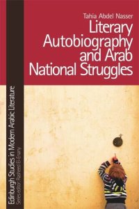 cover of the book Literary Autobiography and Arab National Struggles