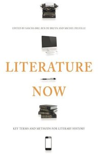 cover of the book Literature Now: Key Terms and Methods for Literary History