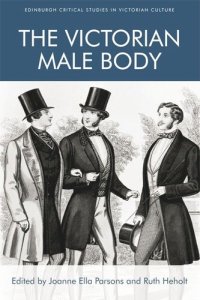 cover of the book The Victorian Male Body