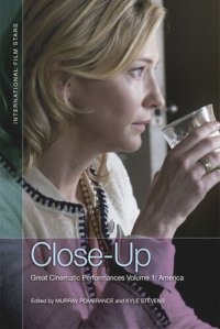 cover of the book Close-Up: Great Cinematic Performances Volume 1: America