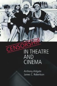 cover of the book Censorship in Theatre and Cinema