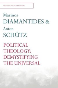 cover of the book Political Theology: Demystifying the Universal