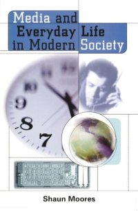 cover of the book Media and Everyday Life in Modern Society