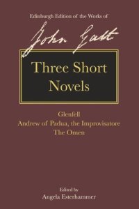 cover of the book Three Short Novels: Glenfell, Andrew of Padua, the Improvisatore and The Omen