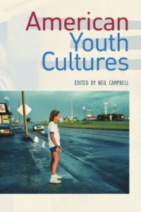 cover of the book American Youth Cultures