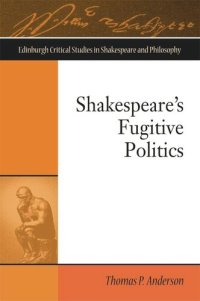 cover of the book Shakespeare's Fugitive Politics