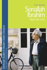 cover of the book Sonallah Ibrahim: Rebel with a Pen