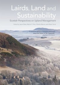 cover of the book Lairds, Land and Sustainability: Scottish Perspectives on Upland Management