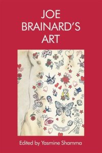 cover of the book Joe Brainard’s Art