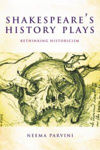 cover of the book Shakespeare's History Plays: Rethinking Historicism