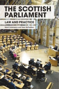 cover of the book The Scottish Parliament: Law and Practice