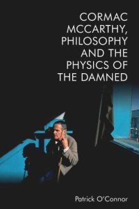 cover of the book Cormac McCarthy, Philosophy and the Physics of the Damned