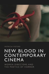 cover of the book New Blood in Contemporary Cinema: Women Directors and the Poetics of Horror