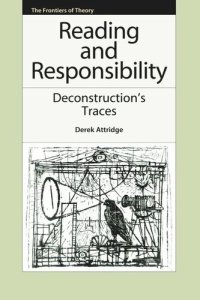 cover of the book Reading and Responsibility: Deconstruction's Traces