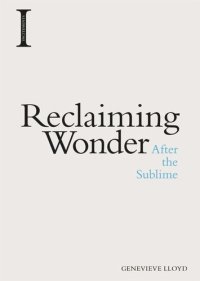 cover of the book Reclaiming Wonder: After the Sublime