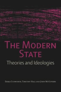 cover of the book The Modern State: Theories and Ideologies