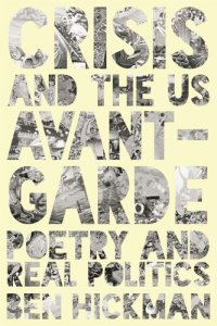 cover of the book Crisis and the US Avant-Garde: Poetry and Real Politics