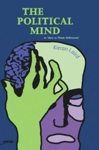 cover of the book The Political Mind: or 'How to Think Differently'