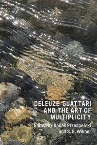 cover of the book Deleuze, Guattari and the Art of Multiplicity