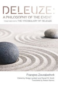 cover of the book Deleuze: A Philosophy of the Event: together with The Vocabulary of Deleuze