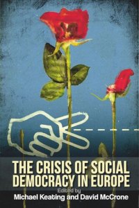 cover of the book The Crisis of Social Democracy in Europe