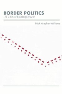 cover of the book Border Politics: The Limits of Sovereign Power