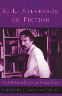 cover of the book R L Stevenson on Fiction: An Anthology of Literary and Critical Essays