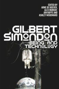 cover of the book Gilbert Simondon: Being and Technology