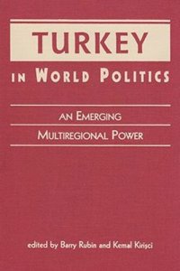 cover of the book Turkey in World Politics: An Emerging Multiregional Power