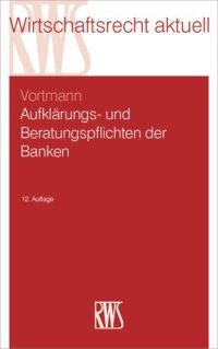 cover of the book Aufklärungs- und Beratungspflichten der Banken