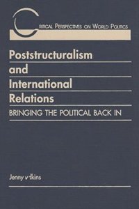 cover of the book Poststructuralism and International Relations: Bringing the Political Back In