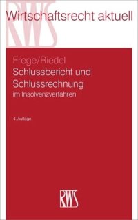 cover of the book Schlussbericht und Schlussrechnung: im Insolvenzverfahren