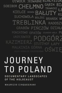 cover of the book Journey to Poland: Documentary Landscapes of the Holocaust