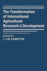 cover of the book The Transformation of International Agricultural Research and Development