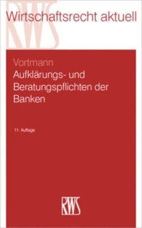 cover of the book Aufklärungs- und Beratungspflichten der Banken