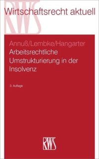 cover of the book Arbeitsrechtliche Umstrukturierung in der Insolvenz