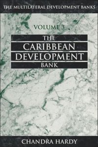 cover of the book The Multilateral Development Banks: The Caribbean Development Bank