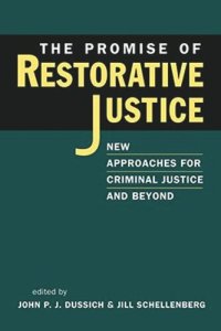 cover of the book The Promise of Restorative Justice: New Approaches for Criminal Justice and Beyond