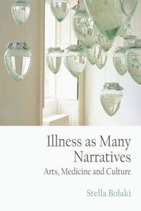 cover of the book Illness as Many Narratives: Arts, Medicine and Culture