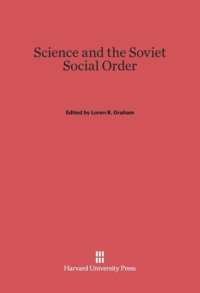 cover of the book Science and the Soviet Social Order