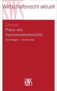 cover of the book Praxis des Insolvenzarbeitsrechts: Grundlagen – Umsetzung